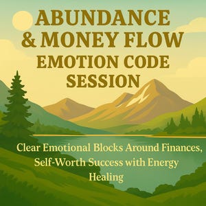 Könnte beinhalten: Grafik im Landschaftsstil mit Text, der eine "Abundance & Money Flow Emotion Code Session" bewirbt. Das Bild zeigt einen See, Berge und Bäume unter einem gelben Himmel. Der Text unten lautet: "Emotionale Blockaden rund um Finanzen beseitigen, Selbstwert-Erfolg mit Energieheilung."