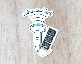 Ultrasound Tech Durable & Glossy Sticker for Sonographers, Waterproof, for Water Bottles, Laptops, Notebooks and More