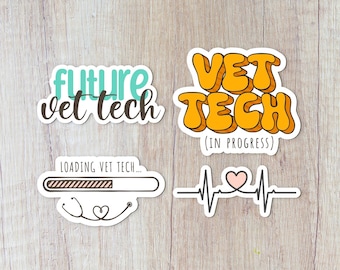 May include: Four stickers with veterinary-themed designs. One says "FUTURE vet tech" in teal and brown. Another says "VET TECH (IN PROGRESS)" in orange. A third shows a loading bar with a stethoscope. The last shows a heartbeat with a heart.