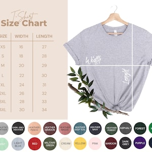 May include: A light gray t-shirt displayed on a wooden hanger, with a size chart and color swatches. The chart shows width and length measurements in inches. The shirt is next to a sprig of green leaves.