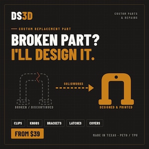 Op de afbeelding: Een zwarte grafische advertentie voor DS3D aangepaste onderdelen en reparaties. De tekst luidt: BROKEN PART? I'LL DESIGN IT. Het toont een illustratie met stippellijnen van een kapot onderdeel, een pijl met SOLIDWORKS en een oranje vervangend onderdeel.