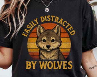 Easily Distracted by Wolves, PNG, Funny Wolf Lover , Retro Wolf PNG File, Cute Wolf Mom PNG, T-Shirt Design, Mugs & Gifts