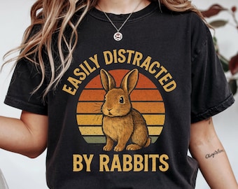 Easily Distracted by Rabbits, PNG, Funny Rabbit Lover, Retro Rabbit PNG File, Cute Rabbit Mom PNG, T-Shirt Design, Mugs & Gifts