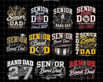 Senior Band Dad 2027 Sublimation PNG Bundle – Music Heart Marching Band Graduation Digital Designs for Father’s Day or School Events