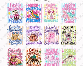 25+ Easily Distracted By Animals PNG Bundle, Funny Animal Quotes Sublimation Design, Capybara Axolotl Chinchilla Turtle PNG Pack