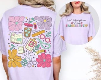 Can't Talk Rn Busy Doing Teacher Stuff - Comfort Colors Orchid Tshirt