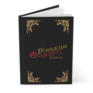 The Dungeon Anarchists Cookbook Vintage Corner Flourish Hardcover Journal | Lined Matte Notebook