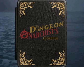 Dungeon Anarchist's Cookbook Compatible with Kindle® Paperwhite® 7”, Paperwhite Signature Edition® 7” and Kindle Colorsoft Signature Edition