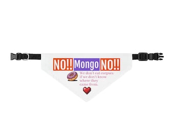 ¡¡NO!! ¡¡Mongo NO!! Pañuelo para mascotas con clip / Calabozo Carl