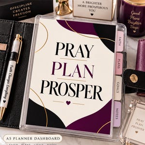 May include: A clear A5 planner dashboard featuring the text PRAY PLAN PROSPER in black serif font, accented by purple and black abstract shapes, gold lines, and a small heart. The dashboard includes four side tabs labeled FAITH, PLANS, GOALS, and NOTES.