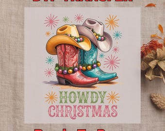 Howdy Christmas Boots DTF Transfer, Cowgirl Holiday Heat Press Art