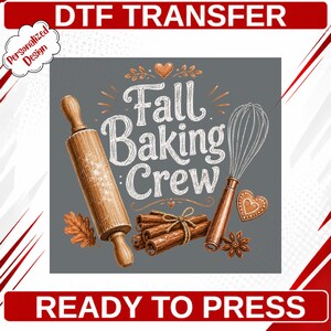 Autumn Baker DTF Transfer Ready To Press, Rustic Kitchen Baking Heat Transfer Design