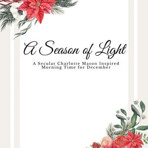 December Morning Time Guide | Poetry, Copywork, Artist Study, Nature Study, and Read Alouds