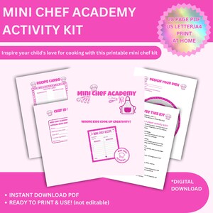 May include: A pink printable Mini Chef Academy Activity Kit with recipe cards, chef ID, and design your dish pages. The kit includes a 28-page PDF, ready to print at home. The kit's text includes "Mini Chef Academy" and "Where kids cook up creativity!"