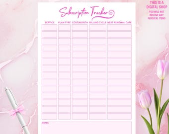 May include: A pink and white subscription tracker printable with the text "SUBSCRIPTION TRACKER" at the top. The document includes fields for service, plan type, cost, billing cycle, and renewal date. A pen with a pink bow is on the left.