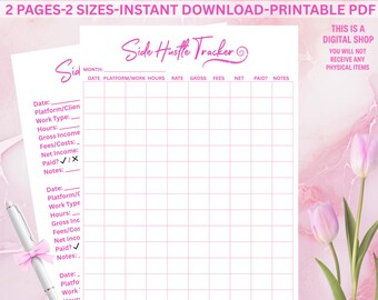 May include: A printable Side Hustle Tracker in pink and white, featuring a grid for tracking income, expenses, and hours. The design includes the text "Side Hustle Tracker" and "2 Pages-2 Sizes-Instant Download-Printable PDF". A pen with a pink bow is in the image.