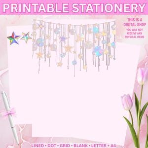 May include: Pink printable stationery with a decorative garland of stars and orbs. Includes lined, dot, grid, blank, letter, and A4 options. A pen with a pink bow and a tulip are also visible. Text reads: PRINTABLE STATIONERY, THIS IS A DIGITAL SHOP, YOU WILL NOT RECEIVE ANY PHYSICAL ITEMS.
