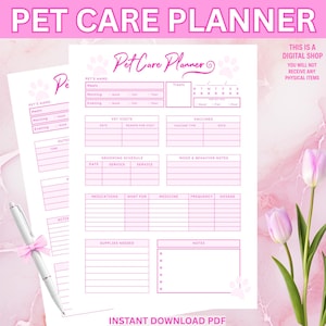 May include: A pink pet care planner with the text "PET CARE PLANNER" at the top. The planner includes sections for meals, vet visits, grooming, and medications. A pen with a pink bow is on the left side. The words "INSTANT DOWNLOAD PDF" are at the bottom.