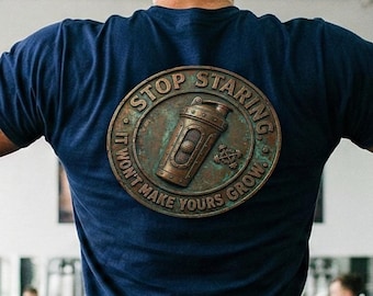 Stop Staring – Gym Shirt, Funny Protein Coin Medallion Tee, Bodybuilding Workout Motivation Gear