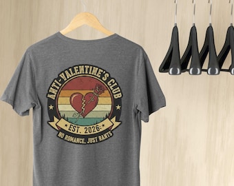 Anti-Valentine’s Club T-Shirt | Retro Vintage Style | No Romance, Just Rants