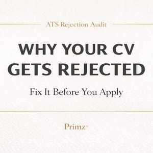 May include: Cream-colored graphic with the text "WHY YOUR CV GETS REJECTED" in bold black letters. Below, the text "Fix It Before You Apply" is in a smaller font. The Primz logo is at the bottom.