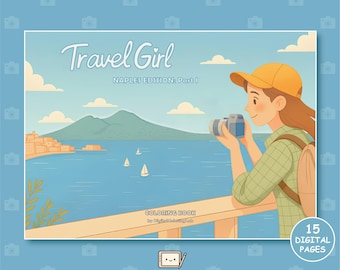 Travel Girl – Naples Edition: Part I | Cozy & Comfy Kawaii Coloring Book | Relaxing Travel Illustrations | Digital Download PDF