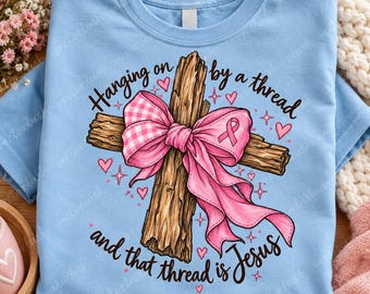 Hanging on by a Thread PNG, Pink Bow Cross and Jesus Quote, Faith Awareness Ribbon Graphic, Digital Download
