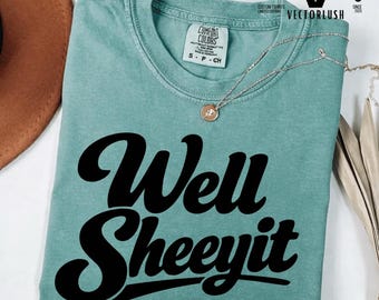 Well Sheeyit PNG T-Shirt Design, Retro Grunge Graphic (Digital Download)