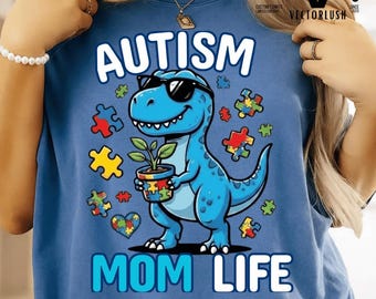 Autism Mom Life Dinosaur PNG, Awareness Puzzle Pieces Shirt Design