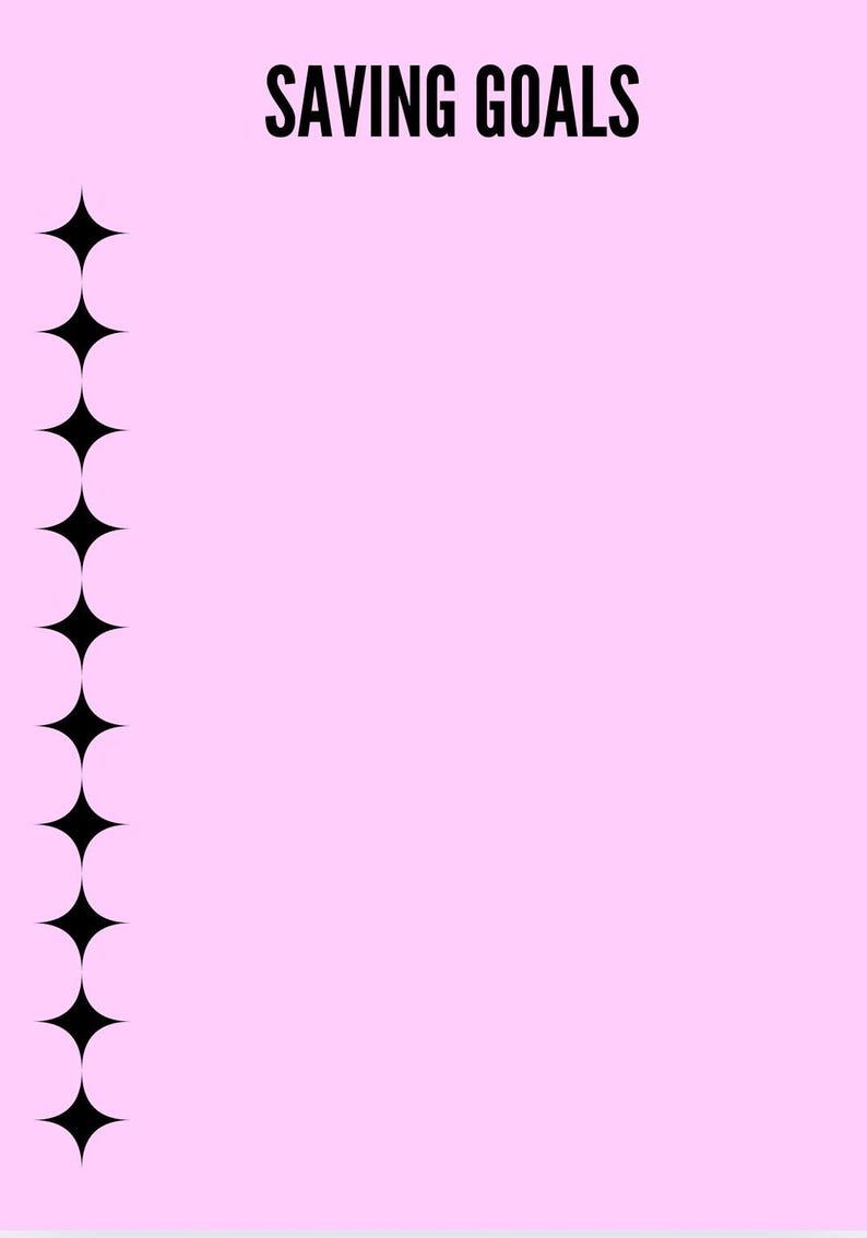 K&ouml;nnte beinhalten: Hellrosa Hintergrund mit dem Text "SAVING GOALS" in Schwarz oben. Auf der linken Seite befindet sich eine vertikale Reihe von acht schwarzen Sternformen. Vorlage f&uuml;r die Finanzplanung.