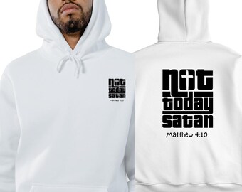 Not Today Satan unisex hoodie van zware kwaliteit - gezellig, comfortabel, casual Faith Wear