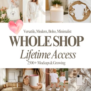 Könnte beinhalten: Eine Collage von Lifestyle-Bildern mit dem Text "Versatile, Modern, Boho, Minimalist WHOLE SHOP Lifetime Access 2500+ Mockups & Growing". Die Bilder zeigen eine Tragetasche, ein Sweatshirt, eine Kerze, Babykleidung, einen Becher und Kinder.