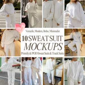 Può includere: Un collage di dieci mockup di tute bianche. Il testo recita "Versatile, Modern, Boho, Minimalist" e "10 SWEAT SUIT MOCKUPS Printify & POD Sweat Suits & Track Suits". Le tute includono felpe e pantaloni della tuta.