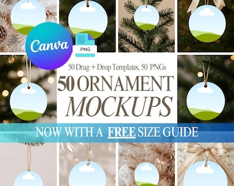 May include: A collection of round ornament mockups with a blue sky and green landscape design. The image includes the text "50 Ornament Mockups" and "Now with a Free Size Guide". The Canva logo and a .PNG file icon are also visible.