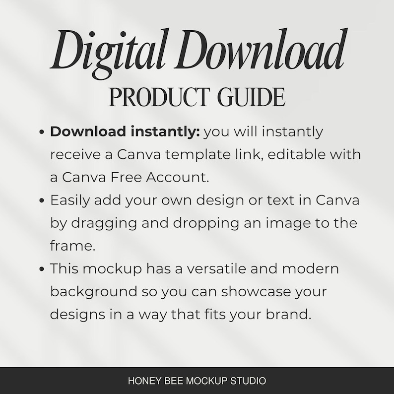 May include: A product guide titled "Digital Download" with bullet points describing the product. The guide mentions a Canva template link, easy design addition, and a modern background. The Honey Bee Mockup Studio logo is at the bottom.