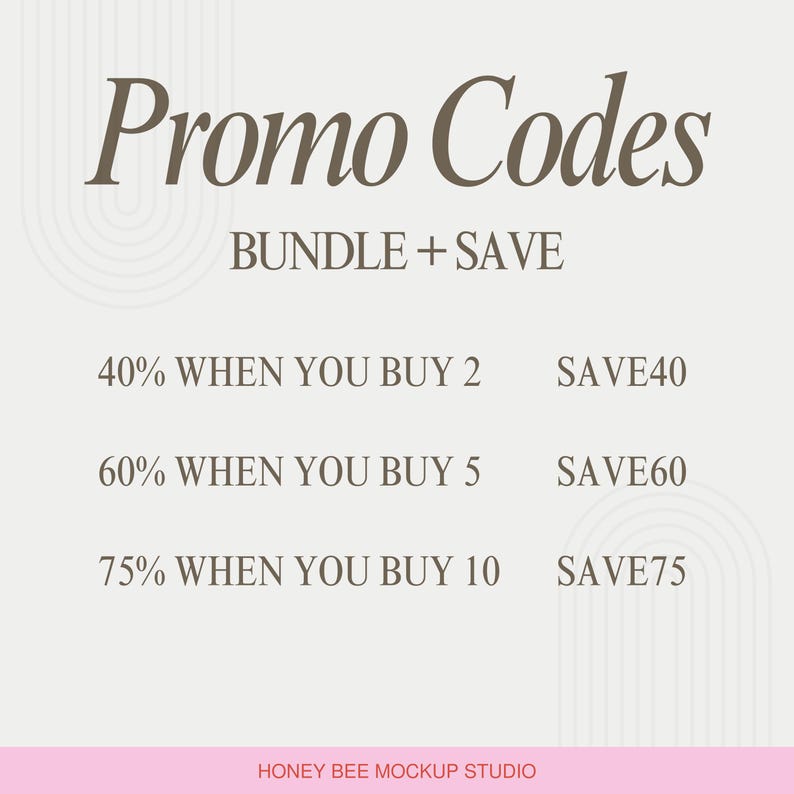 Print on demand mockup bundle promo codes graphic showing bundle and save discounts including 40 percent off when you buy 2, 60 percent off when you buy 5 and 75 percent off when you buy 10. Canva mockup bundle sale for Etsy POD sellers, digital download creators and apparel mockup templates from Honey Bee Mockup Studio. Bundle and save.