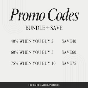 May include: A promotional graphic with the text "Promo Codes" in a stylish font. It offers discounts: 40% off when buying 2, 60% off when buying 5, and 75% off when buying 10. The graphic also includes the text "BUNDLE + SAVE".