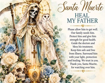 Tarjeta de oración "Santa Muerte sana a mi padre": protección, bendiciones y consuelo para los seres queridos. Descarga digital instantánea. No se envía ningún producto físico.