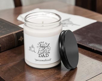 I Have An Angel In Heaven I Call Him Dad Candle, 9oz Soy Jar