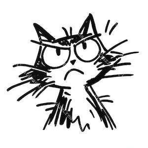 May include: A black and white cartoon illustration of an angry cat with large eyes and a furrowed brow. The cat's whiskers and fur are depicted with bold, sketchy lines, conveying a sense of agitation and frustration.