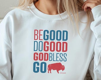 Sudadera inspiradora Josh Allen MVP: Sudadera de cuello redondo para el tailgating de Buffalo Football Mafia, "Be Good Do Good Game Day"