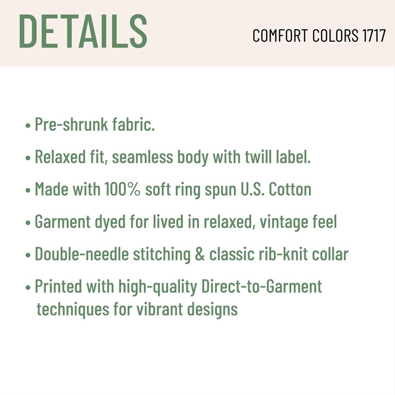 May include: Text on a white background reads "DETAILS" and "COMFORT COLORS 1717". Bullet points describe the features of the product, including pre-shrunk fabric, relaxed fit, and soft U.S. cotton.
