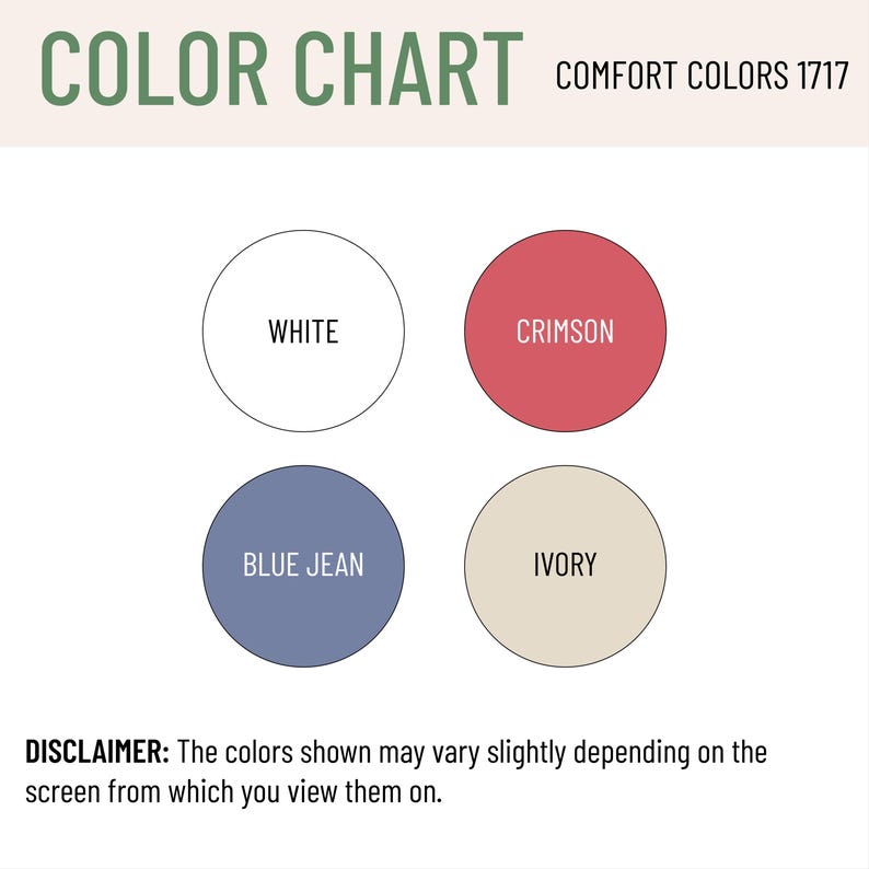 May include: A color chart with the text "COLOR CHART COMFORT COLORS 1717". The chart displays four colored circles: white, crimson, blue jean, and ivory. A disclaimer at the bottom states that colors may vary.