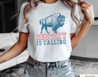 Destiny is Calling Buffalo Football Unisex Bella Canvas T-Shirt: Mafia Game Day Tee