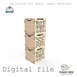 May include: A light-colored wooden storage unit with three stacked compartments. Each compartment has a decorative floral cut-out design. The text "Digital file" is displayed at the bottom, with "optimized for small laser machines" at the top.