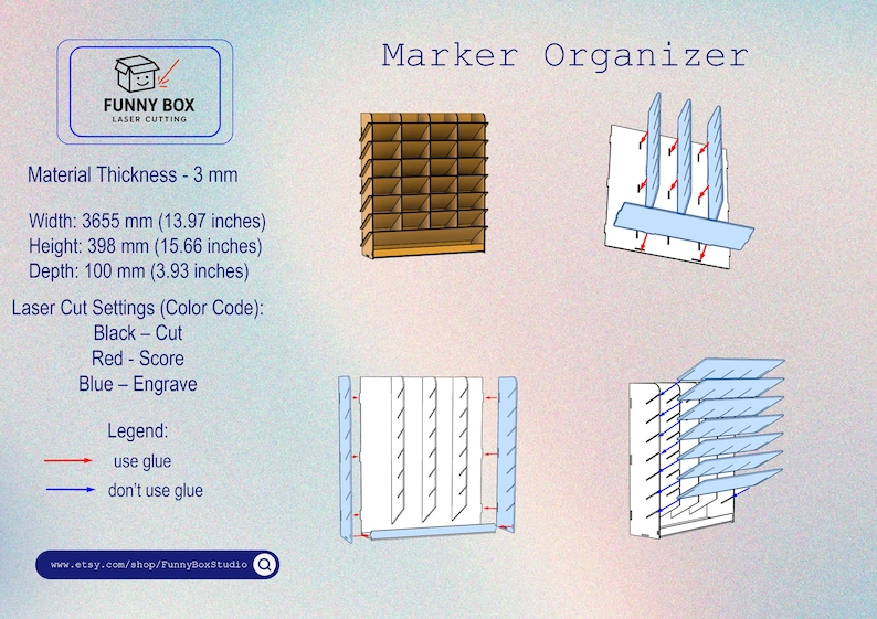 May include: A wooden marker organizer with a 3 mm material thickness. Dimensions are 13.97 inches wide, 15.66 inches high, and 3.93 inches deep. The image includes assembly diagrams with color-coded laser cut settings and glue instructions.