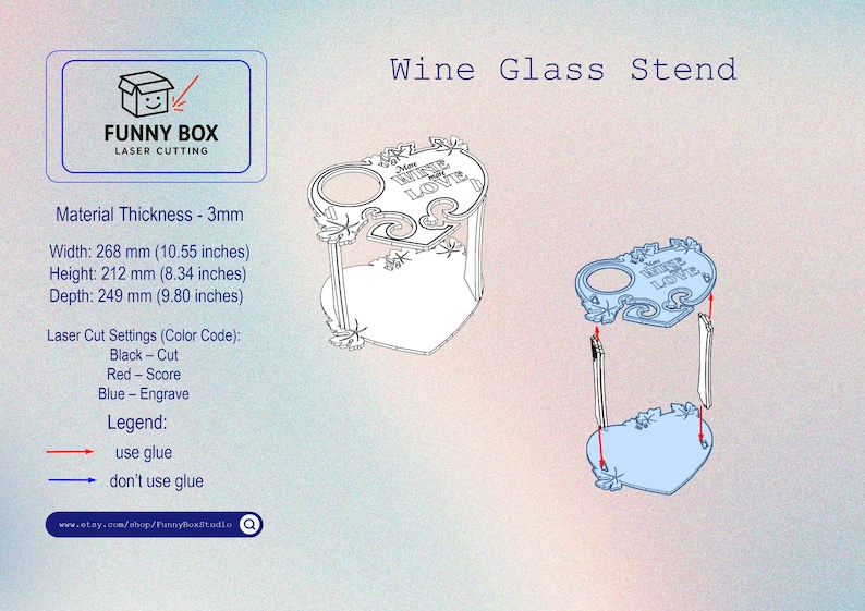 May include: A laser-cut wine glass stand with a heart-shaped base and a top piece that reads "Wine, Wine, Love". The stand is 10.55 inches wide, 8.34 inches high, and 9.80 inches deep. The stand is made of 3mm thick material.