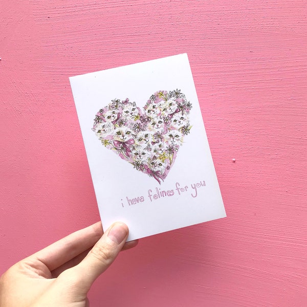 Cute "I have felines for you" cat Valentine's card