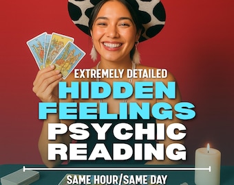 May include: A woman holding tarot cards, smiling, with the text "EXTREMELY DETAILED HIDDEN FEELINGS PSYCHIC READING" and "SAME HOUR/SAME DAY". A lit candle and crystals are on the table. She wears a black and white hat.
