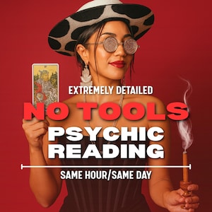 May include: A woman wearing a hat and glasses holds a tarot card and a burning candle. The image has text that reads "EXTREMELY DETAILED NO TOOLS PSYCHIC READING SAME HOUR/SAME DAY" against a red background.